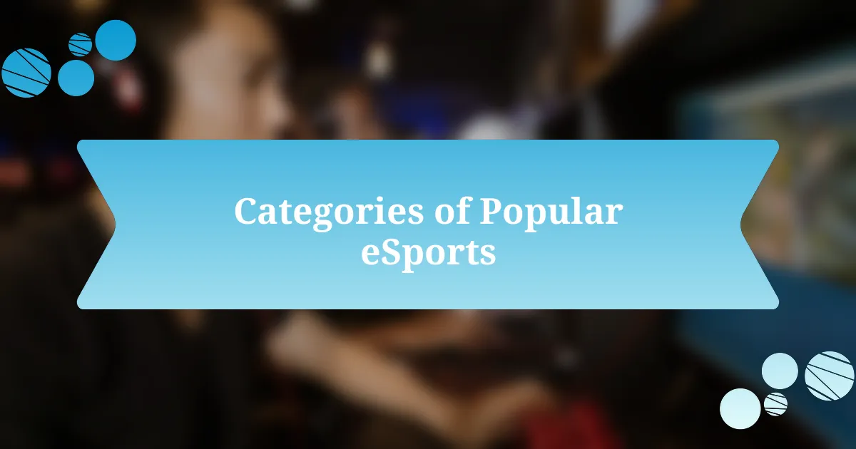 Categories of Popular eSports