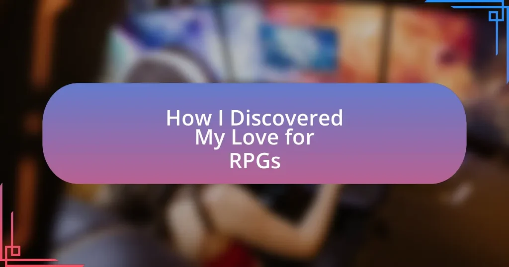 How I Discovered My Love for RPGs