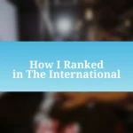 How I Ranked in The International