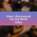 How I discovered my top book titles