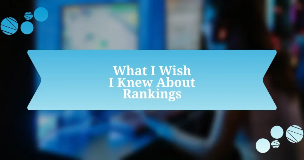 What I Wish I Knew About Rankings