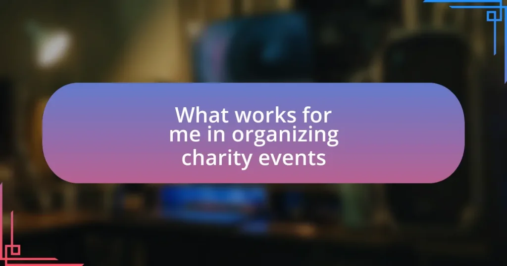 What works for me in organizing charity events