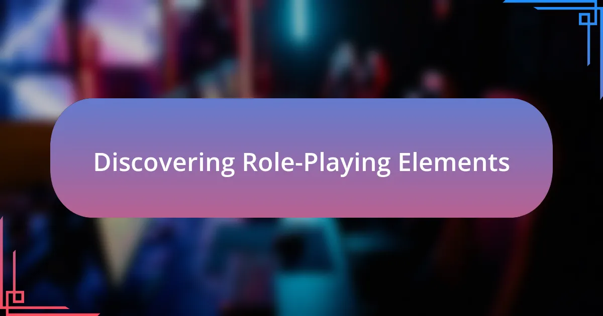 Discovering Role-Playing Elements