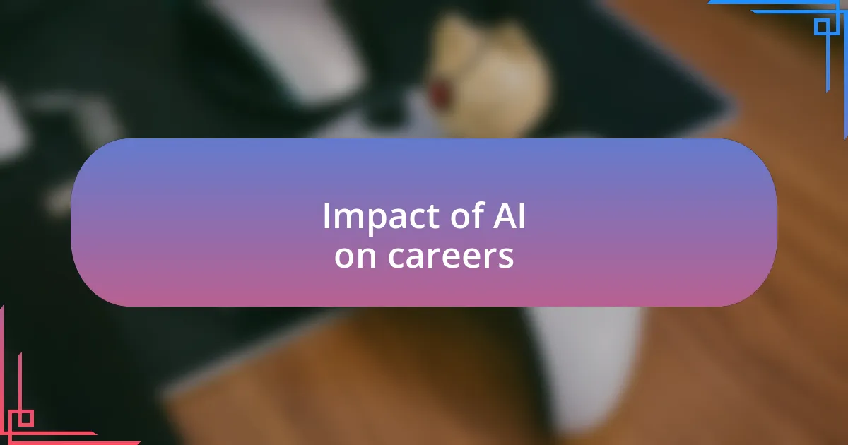 Impact of AI on careers