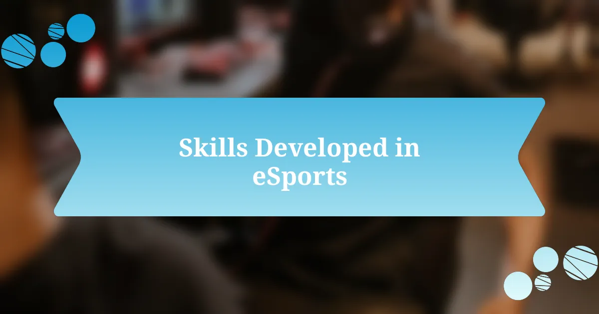 Skills Developed in eSports
